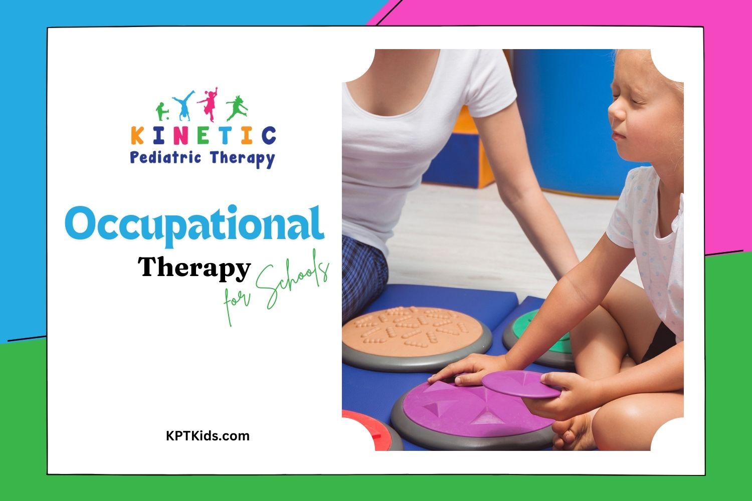 Occupational Therapy - Kinetic Pediatric Contract Therapy